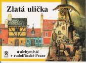 kniha Zlatá ulička a alchymisté v rudolfinské Praze, ATP 2000