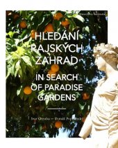 kniha Hledání rajských zahrad Od Elbrusu po sloupy Héraklovy, Masarykova univerzita 2016