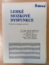 kniha Lehké mozkové dysfunkce Možnosti screeningu a prevence, Knižní podnikatelský klub 1991
