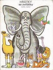 kniha Hrátky se zvířátky pro děti od 4 let, Albatros 1987