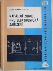 kniha Napájecí zdroje pro elektronická zařízení Určeno [též] studentům odb. škol, SNTL 1966