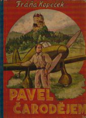 kniha Pavel čarodějem pohádka, Fr. Černovský 1943