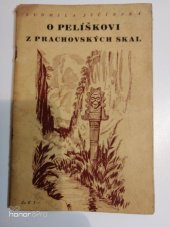 kniha O Pelíškovi z Prachovských skal, Novina 1939