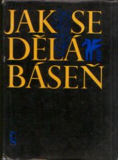 kniha Jak se dělá báseň, Československý spisovatel 1970