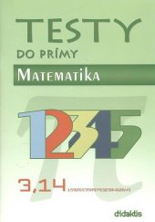 kniha Testy do prímy Matematika, Didaktis 2014
