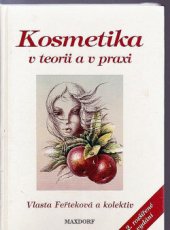 kniha Kosmetika v teorii a v praxi, Maxdorf 1995
