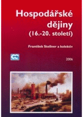 kniha Hospodářské dějiny (16.-20. století), Oeconomica 2006