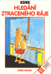 kniha Hledání ztraceného ráje naučný comics, Knižní podnikatelský klub 1993