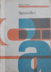 kniha Spravedliví Hra o 5 dějstvích, Dilia 1964