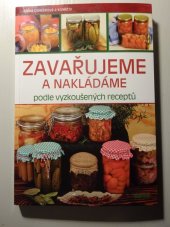 kniha Zavařujeme a nakládáme podle vyzkoušených receptů, Dona 2016