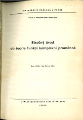 kniha Stručný úvod do teorie funkcí komplexní proměnné určeno pro posl. fak. matematicko-fyzikální, SPN 1983
