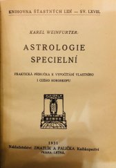 kniha Astrologie specielní Praktická příručka k vypočítání vlastního i cizího horoskopu, Zmatlík a Palička 1931