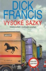 kniha Vysoké sázky detektivní příběh z dostihového prostředí, Olympia 2000