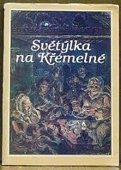 kniha Světýlka na Křemelné Pověrečná vyprávění ze stř. Šumavy, Panorama 1990