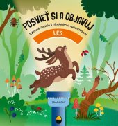 kniha Posvieť si a objavuj: LES Zábavné čítanie s hľadaním a spoznávaním, Fragment 2025