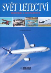 kniha Svět letectví historie a současnost, Rebo 2008