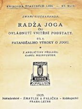 kniha Radža joga čili Ovládnutí vnitřní podstaty. Díl II, - Patandžaliho výroky o jogu, Zmatlík a Palička 1925