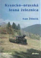 kniha Kysucko-oravská lesná železnica, Nakladatelství dopravy a turistiky 1996