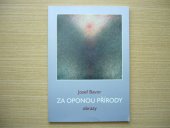 kniha Josef Bavor za oponou přírody : obrazy, TOMOS 2006