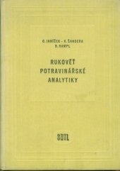 kniha Rukověť potravinářské analytiky Určeno jako vysokošk. učebnice posl. fak. potrav. technologie VŠCHT a techn. zam. v potrav. prům., SNTL 1962