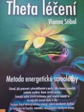 kniha Theta léčení Metoda energetické samoléčby, Eugenika 2013