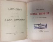 kniha Ze zlých a dobrých časů tři historické obrázky ze XVI. století, F. Šimáček 1893