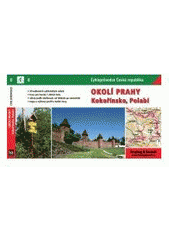 kniha Okolí Prahy - Kokořínsko, Polabí, Freytag & Berndt 2008