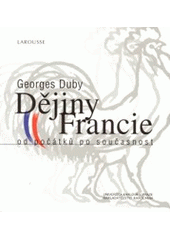kniha Dějiny Francie od počátků po současnost, Karolinum  2003