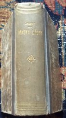 kniha Maska lásky Díl druhý, - [Madame de Ferneuse] - román., F. Šimáček 1907