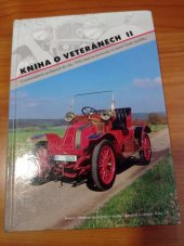 kniha Kniha o veteránech II O automobilech vyrobených do roku 1950, které se dochovaly na území České republiky, 15-F005 2008