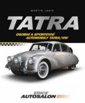 kniha Tatra osobní a sportovní automobily Tatra a NW, CPress 2009