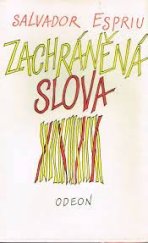 kniha Zachráněná slova, Odeon 1980