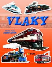 kniha Vlaky kniha plná samolepek, Sun 2021