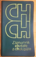 kniha Záznamník chataře a chalupáře 4, Obchodní tiskárny 1983