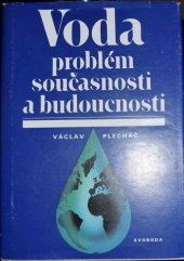 kniha Voda problém současnosti a budoucnosti, Svoboda 1989