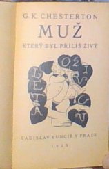 kniha Muž, který byl příliš živý, Ladislav Kuncíř 1925