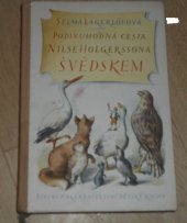 kniha Podivuhodná cesta Nilse Holgerssona Švédskem, SNDK 1957