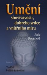 kniha Umění shovívavosti, dobrého srdce a vnitřního míru, Eminent 2005