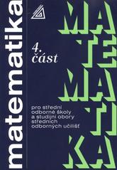 kniha Matematika 4 pro střední odborné školy a studijní obory středních odborných učilišť., Prometheus 2011
