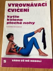 kniha Vyrovnávací cvičení Kyčle, kolena, ploché nohy - kyčle, kolena, ploché nohy, Svojtka a Vašut 1992