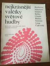 kniha Nejkrásnější valčíky světové hudby pro klavír, Edition Supraphon 1980