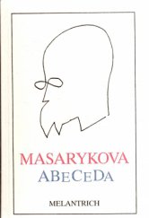 kniha Masarykova abeceda, Melantrich 1990