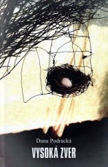 kniha Vysoká zver, Vydavateľstvo SSS 2011
