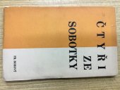 kniha Čtyři ze Sobotky Jeřábek-Turnovský-Šolc-Šrámek, Fr. Borový 1937