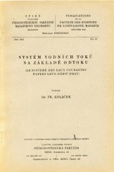 kniha Systém vodních toků na základě odtoků, Masarykova univerzita, Přírodovědecká fakulta 1925