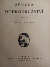 kniha Africká dobrodružství, Jos. R. Vilímek 1921