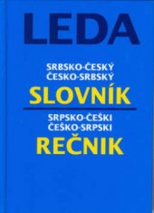 kniha Srbsko-český a česko-srbský slovník = Srpsko-češki i češko-srpski rečnik, Leda 2002