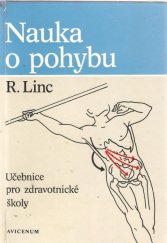 kniha Nauka o pohybu Díl 1 - učebnice pro stř. zdravot. školy, stud. obor rehabilitační pracovník., Avicenum 1988