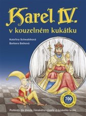 kniha Karel IV. v kouzelném kukátku, Slovart 2016