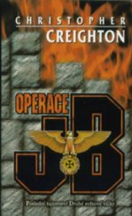 kniha Operace JB [poslední tajemství Druhé světové války], Alpress 1997